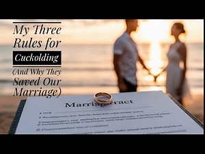My Three Rules for Cuckolding (And Why They Saved Our Marriage)