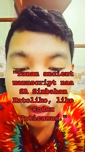 66 reactions · 19 shares | " Ancient manuscript sa bible, naa tanan sa Simbahan katoliko, like codex Vaticanus. | Hurillo V. Marlon | Facebook
