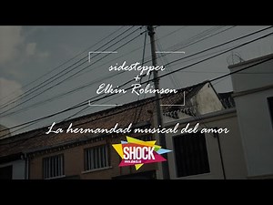 Sidestepper + Elkin Robinson: La hermandad musical del amor