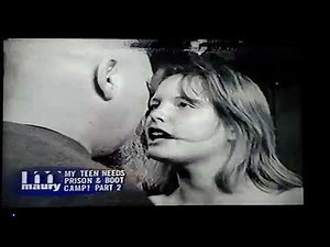 The Maury show - (BOOT CAMP FOR BAD TEENS) - Part (2)