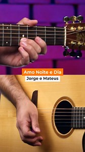 11K views · 147 reactions | Amo Noite e Dia, de Jorge & Mateus, é um clássico do sertanejo, e nesta microaula você aprende os acordes para tocar essa música no violão  - Música: Amo noite e dia - Jorge e Mateus - Tom: C#m Afinação: Padrão (E A D G B E) Capotraste: Não BPM: 133 #sertanejo #amonoiteedia #aprenderviolao | Cifra Club | Facebook