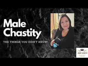 Male Chastity...Things You Didn't Know