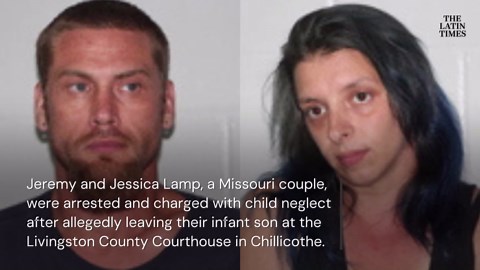 Missouri Parents High On Meth Abandoned Infant Son at Courthouse Because 'They Were Going to Take Him Anyway'