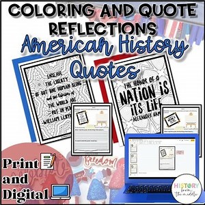American History Quotes -Coloring & Writing Reflection Pages - Print and Digital