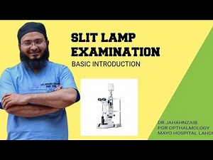 SLIT LAMP EXAMINATION