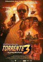 Torrente 3: El protector (2005) en cines.com