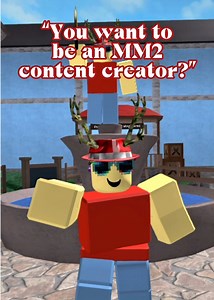 How to Be an MM2 Content Creator (Roblox)