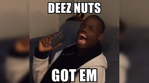 Deez Nuts | Know Your Meme