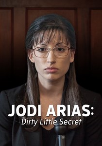 ‫Jodi Arias: Dirty Little Secret - جارى البث أونلاين