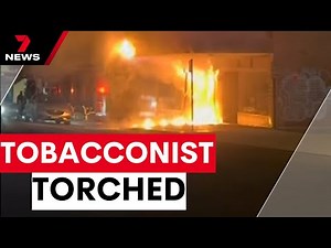Wollongong residents fear new turf war after tobacco shop firebombed | 7NEWS
