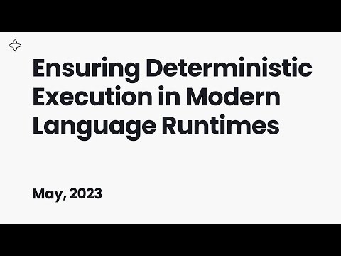 Ensuring Deterministic Execution in Modern Language Runtimes
