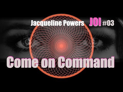 Come on command | Male Seduction JOI 03 | Jacqueline Powers Hypnosis (teaser)