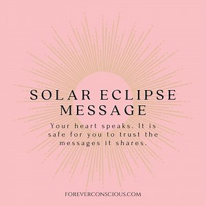Solar Eclipse Blessings to you! Take a screenshot to reveal your message! Also don't forget you can find your full forecast and ritual at foreverconscious.com (link in bio) | Forever Conscious