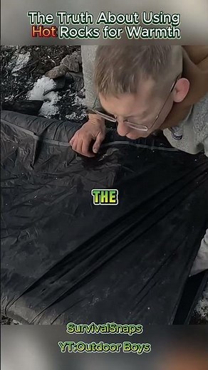 The Reality of Using Hot Rocks for Warmth