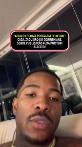 23K views · 184 reactions | "FOI PELO TIME" Cacá, zagueiro do Corinthians, falou sobre story publicado por Yuri Alberto! #FutebolNaESPN | SportsCenterBR | Facebook