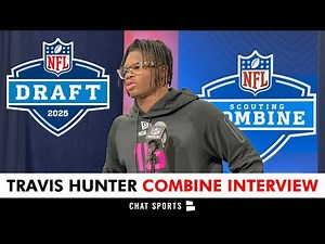 Travis Hunter NFL Combine Interview: Talks Playing WR & DB, Being The #1 Overall Pick & Mentality