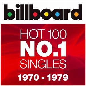 Billboard 100 No 1 Singles 1970 1979 Spotify Playlist