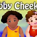 Chubby Cheeks Song