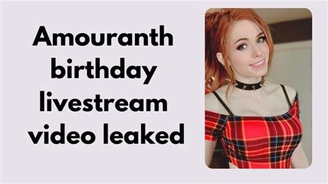 amouranth birthday livestream video leaked nude