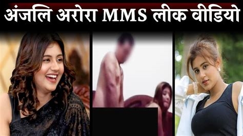 anjali arora viral mms videos nude