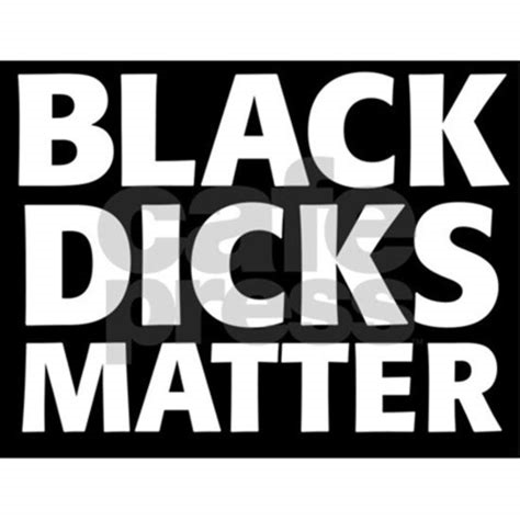 black dick matters nude