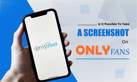 can you screenshot onlyfans nude