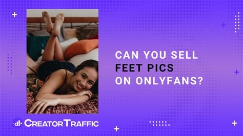 can you sell feet on onlyfans nude