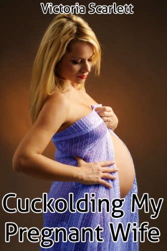 cuck wife pregnant nude