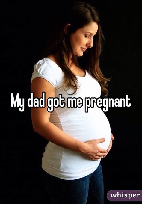 dad got me pregnant porn nude