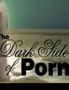 dark sides of porn nude