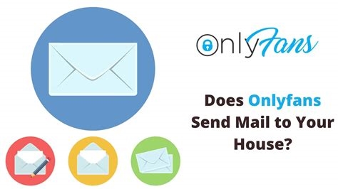 does onlyfans send mail to your house nude