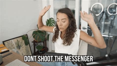 don t shoot the messenger gif nude