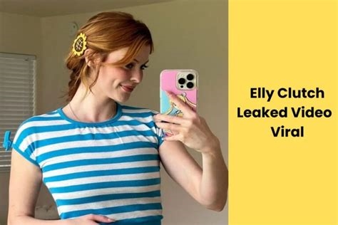 elly clutch leaked onlyfans videos nude