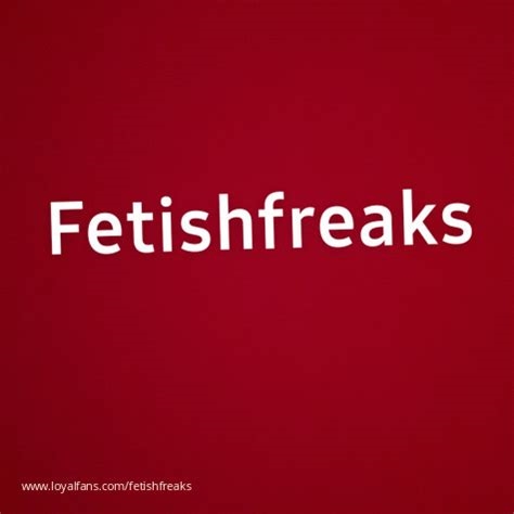 fetishfreaksaf nude
