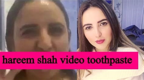 hareem shah tooth paste video nude