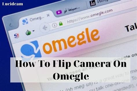 how to flip camera on omegle iphone reddit nude