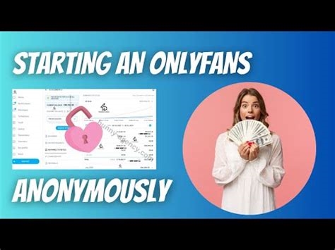 how to start an onlyfans anonymously nude