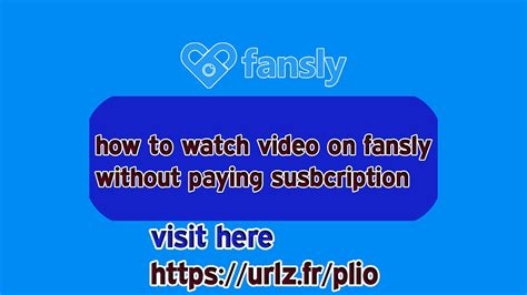 how to view fansly content without paying nude