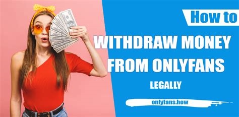 how to withdraw money from onlyfans nude