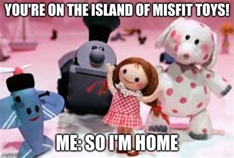 island of misfit toys quotes nude