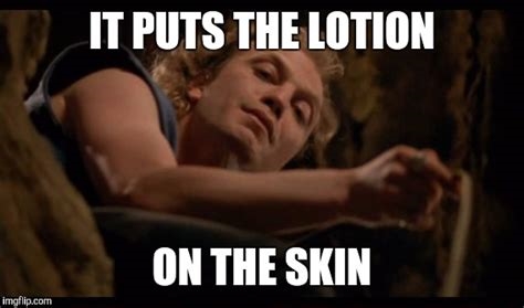 it puts the lotion on its skin gif nude