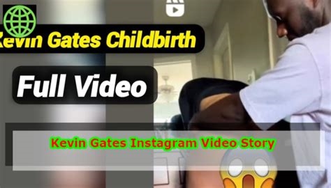 kevin gates birth video leaked nude