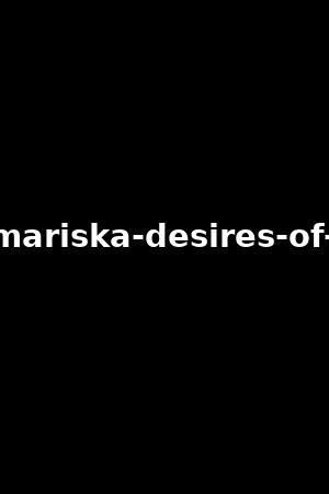 mariska: desires of submission nude