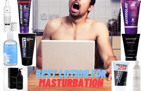 masturbate with lotion nude