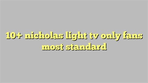 nicholas light tv onlyfans nude