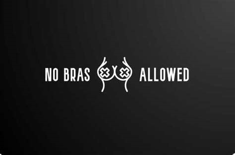 no bras allowed nude