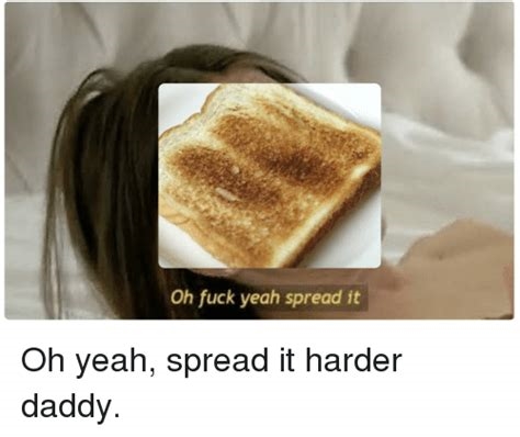 oh fuck yeah spread it nude