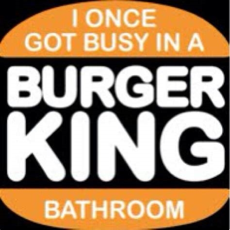 once got busy in a burger king bathroom nude