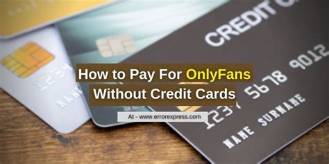 onlyfans credit card alternative nude
