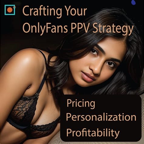 onlyfans ppv strategy nude